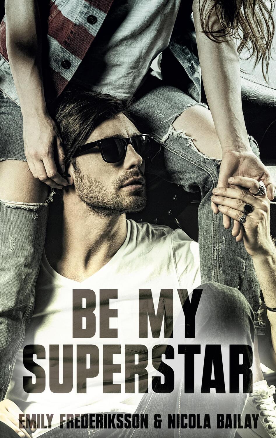 Cover: 9783752605952 | Be my Superstar | Emily Frederiksson (u. a.) | Taschenbuch