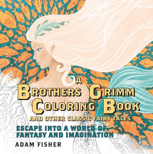 Cover: 9781605989839 | A Brothers Grimm Coloring Book | Jacob/Grimm, Wilhelm Grimm | Buch