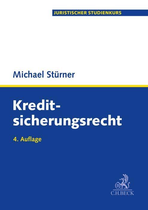 Cover: 9783406786426 | Kreditsicherungsrecht | Bruno Rimmelspacher (u. a.) | Taschenbuch