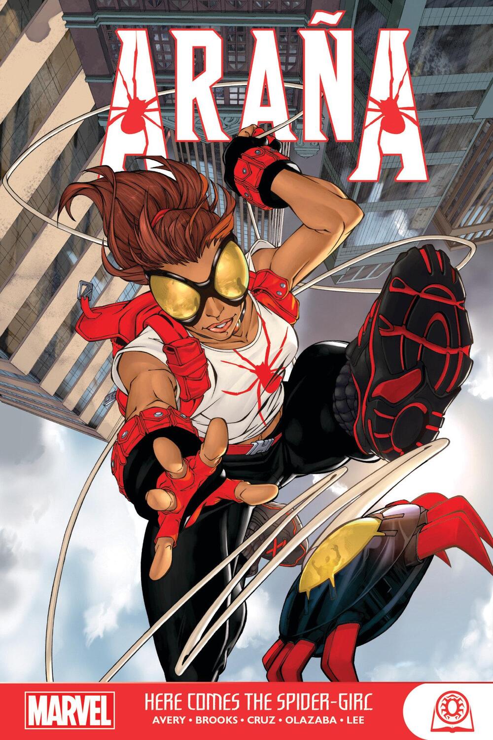 Cover: 9781302926465 | Arana: Here Comes The Spider-girl | Fiona Avery | Taschenbuch | 2021