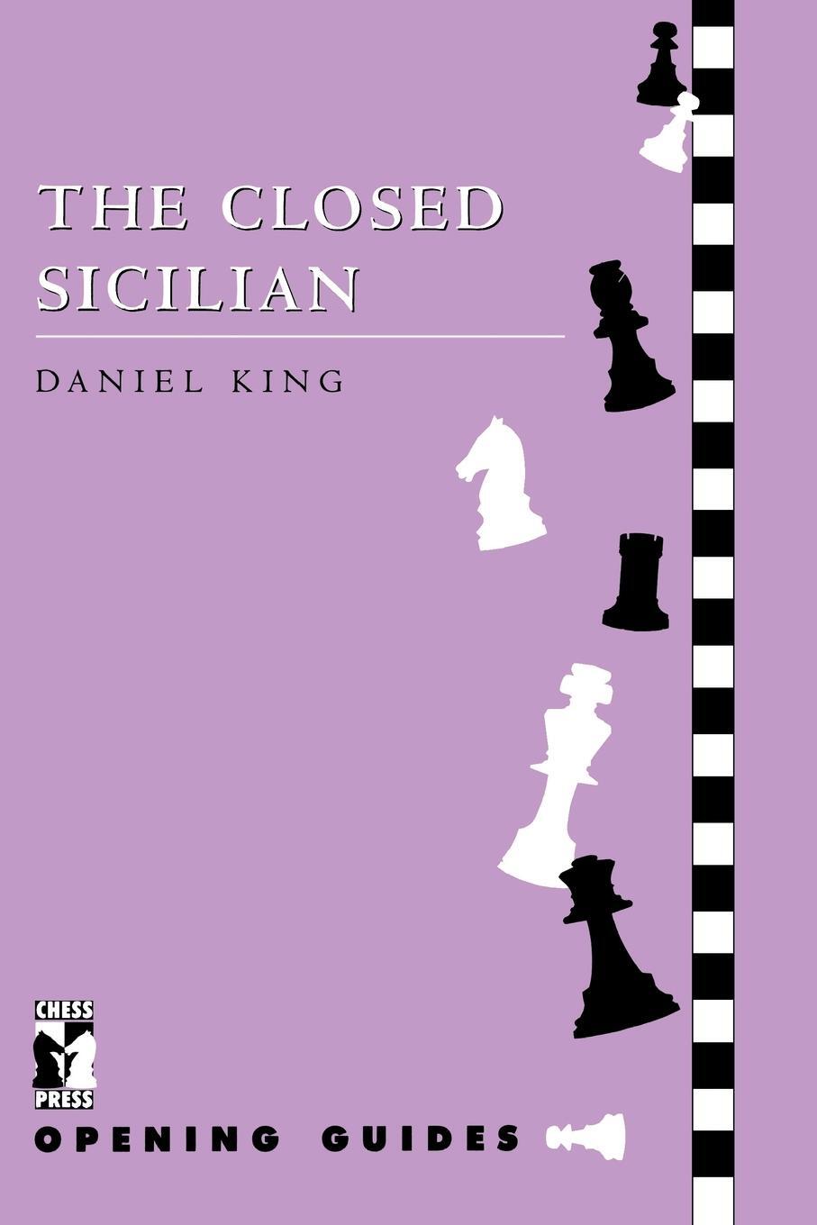 Cover: 9781901259063 | Closed Sicilian | Daniel King | Taschenbuch | Paperback | Englisch