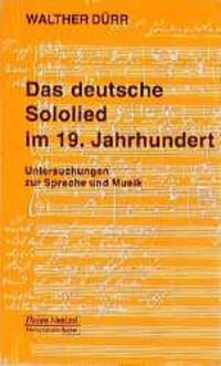 Cover: 9783795901431 | Das deutsche Sololied im 19. Jahrhundert | Walter Dürr | Taschenbuch