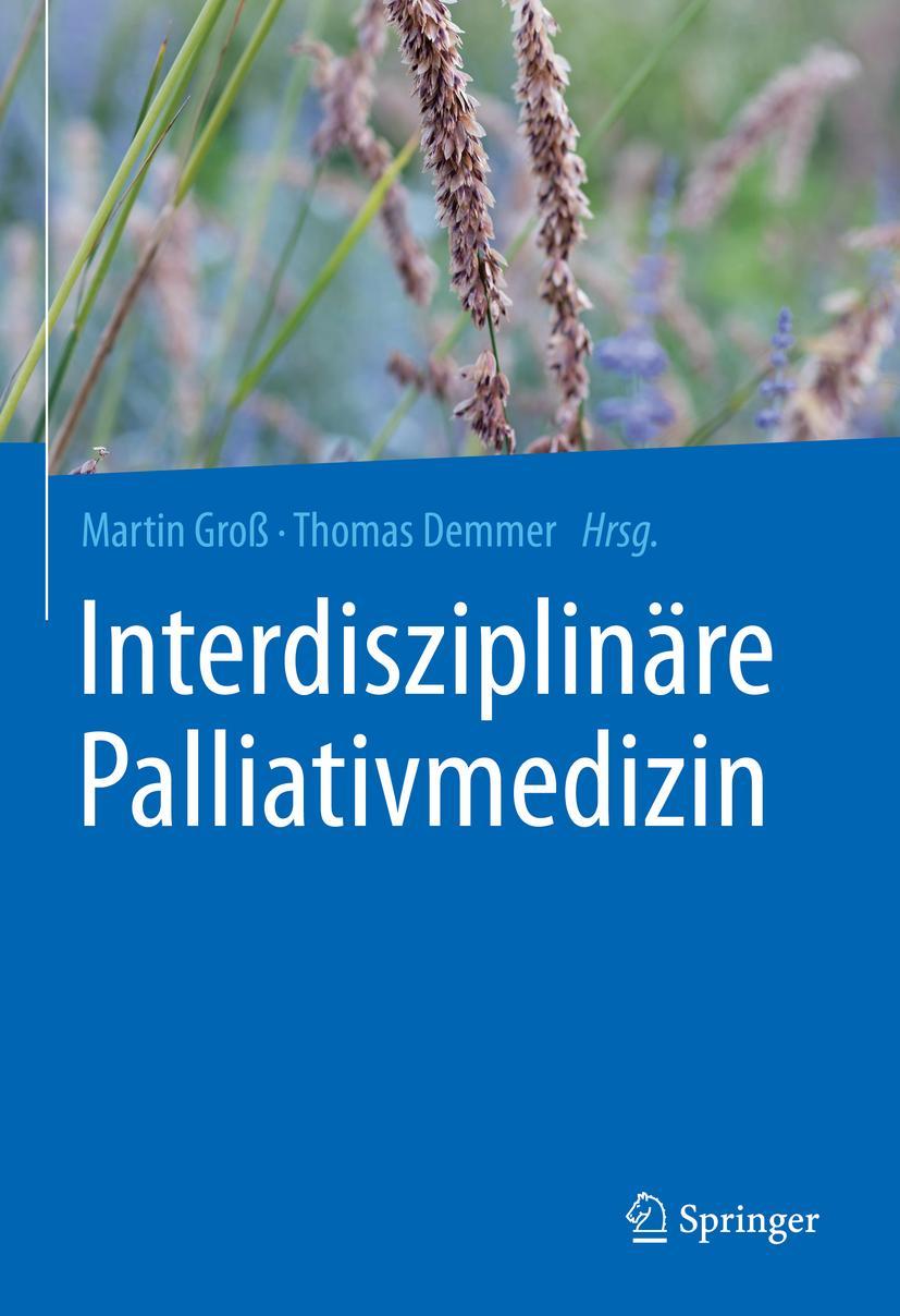 Cover: 9783662620106 | Interdisziplinäre Palliativmedizin | Martin Groß (u. a.) | Buch | XX