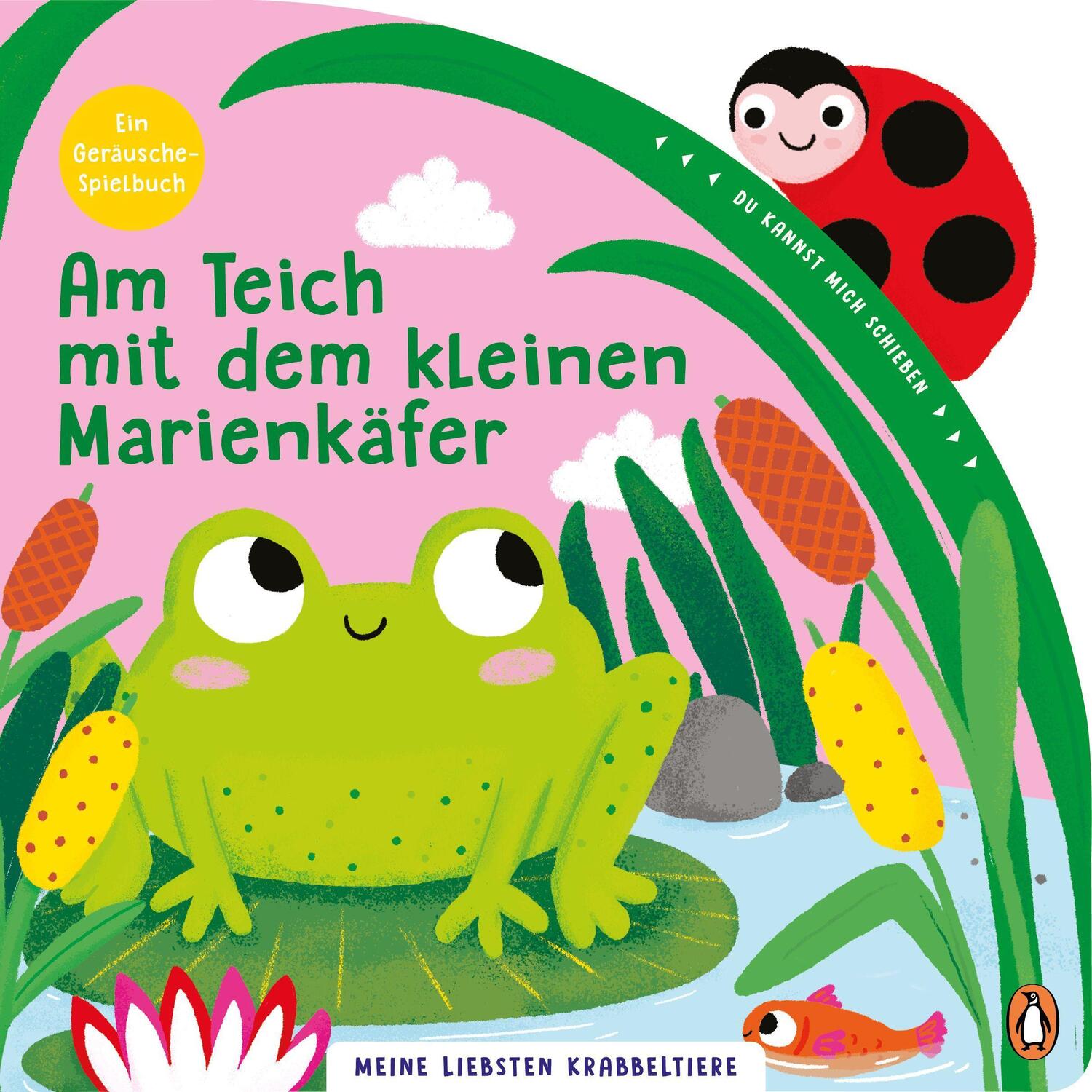 Cover: 9783328301882 | Meine liebsten Krabbeltiere - Am Teich mit dem kleinen Marienkäfer