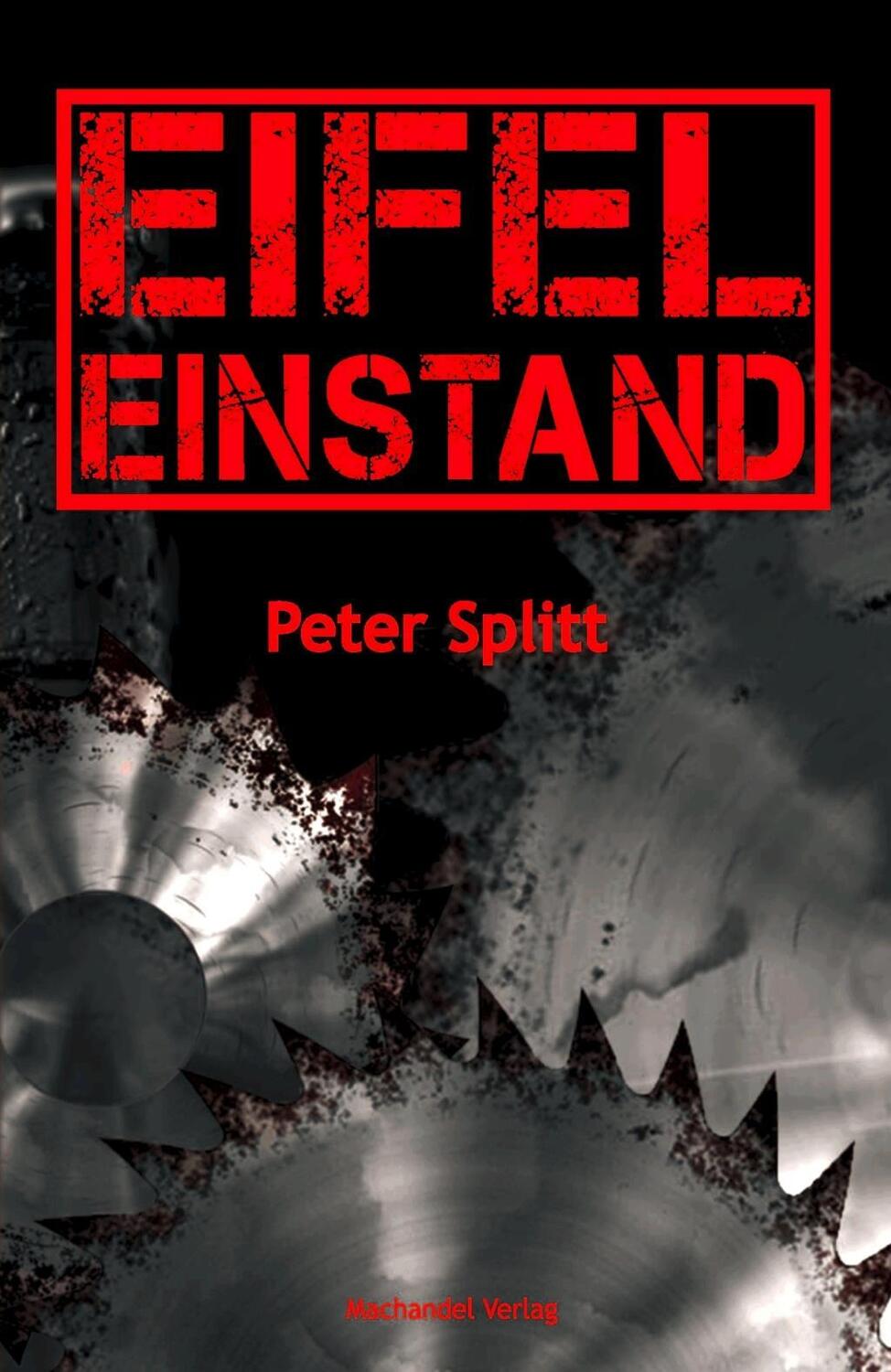 Cover: 9783959590105 | Eifel-Einstand | Peter Splitt | Kommissar Laubach Eifelkrimi | Deutsch