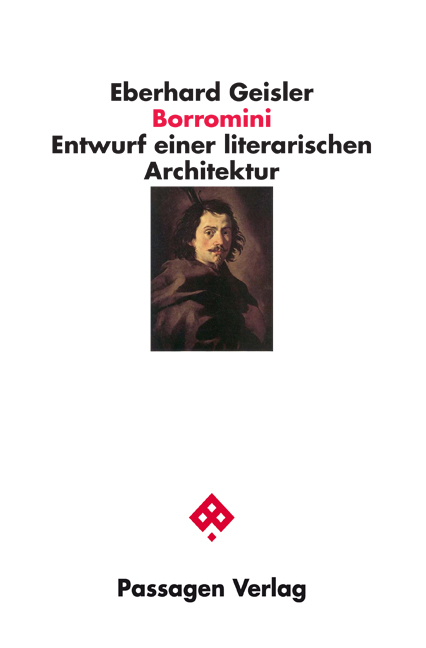 Cover: 9783709205297 | Borromini | Entwurf einer literarischen Architektur | Eberhard Geisler