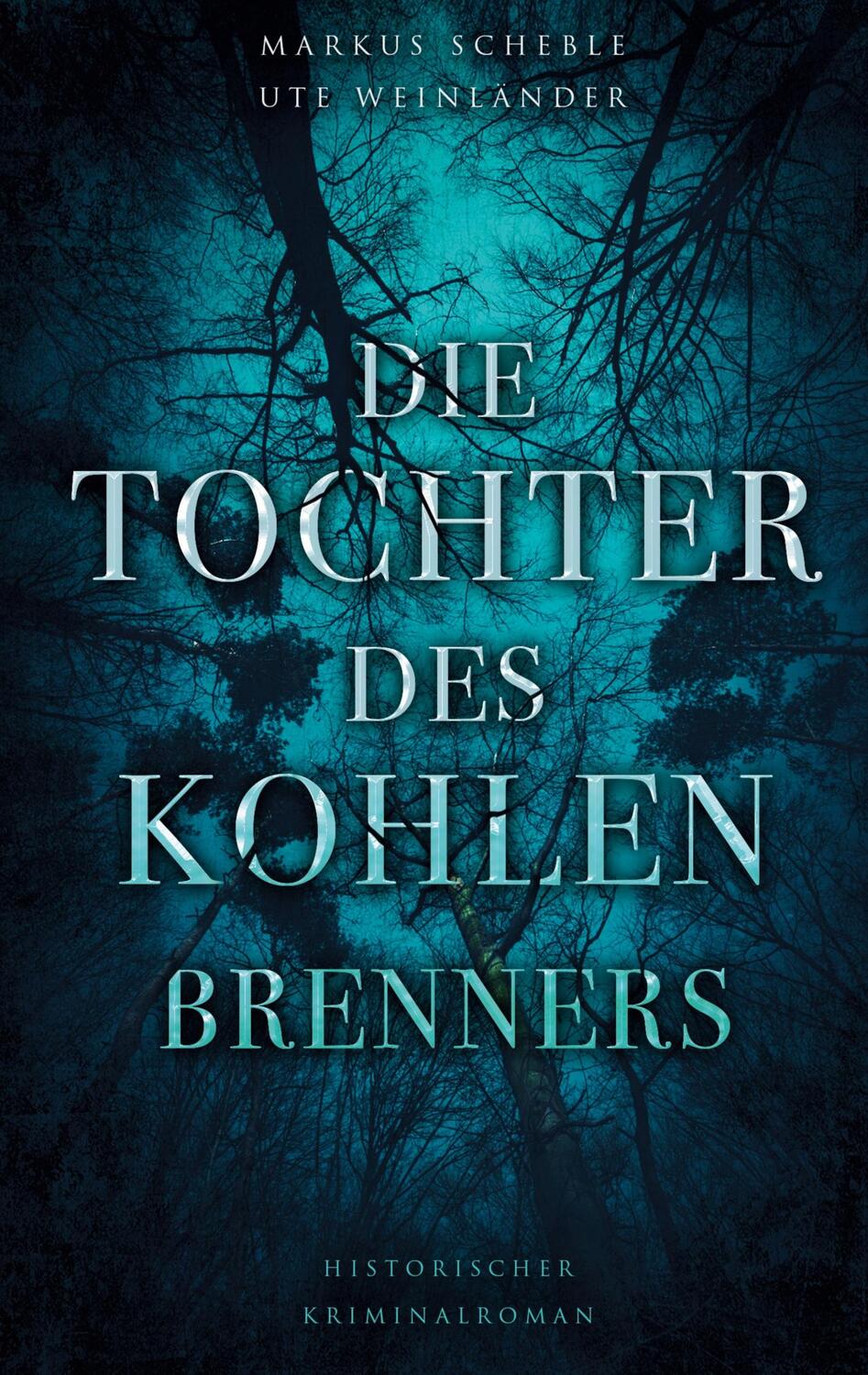 Cover: 9783347189317 | Die Tochter des Kohlenbrenners | Markus Scheble (u. a.) | Buch | 2021