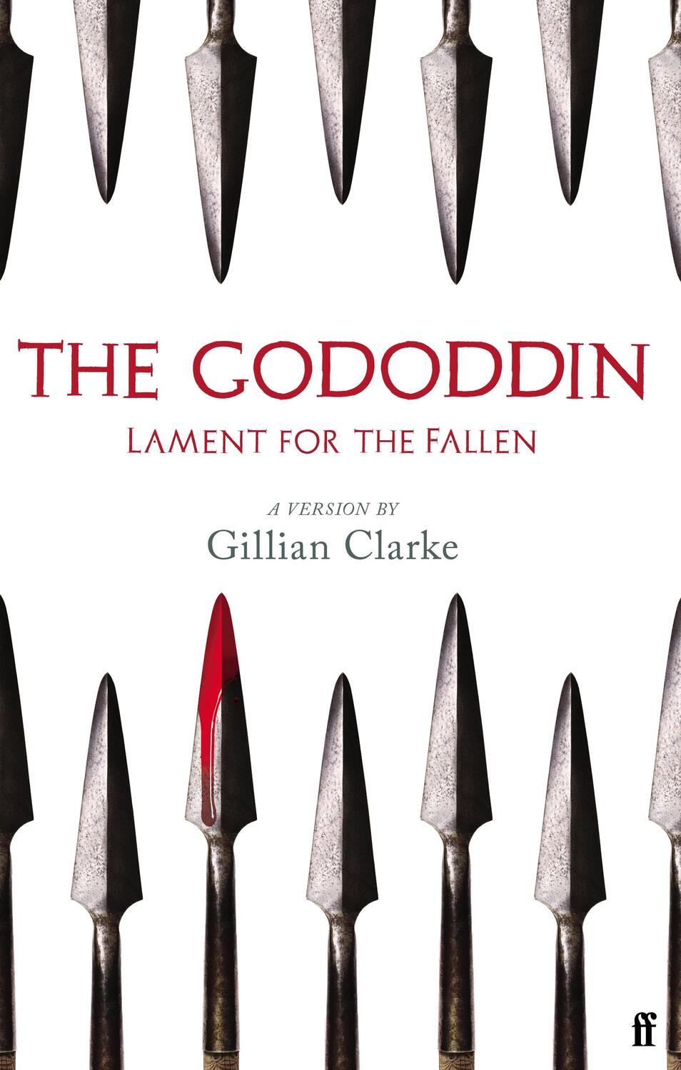 Cover: 9780571352128 | The Gododdin | Lament for the Fallen | Gillian Clarke | Taschenbuch