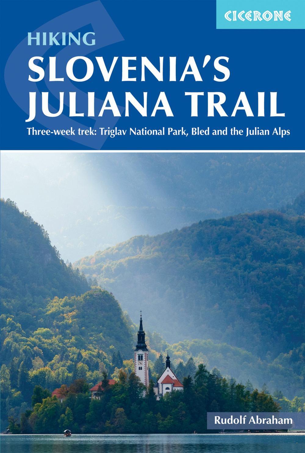 Cover: 9781786310880 | Hiking Slovenia's Juliana Trail | Rudolf Abraham | Taschenbuch | 2023
