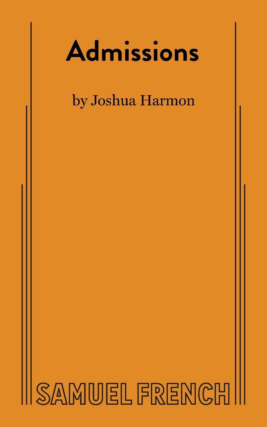Cover: 9780573707483 | Admissions | Joshua Harmon | Taschenbuch | Paperback | Englisch | 2019