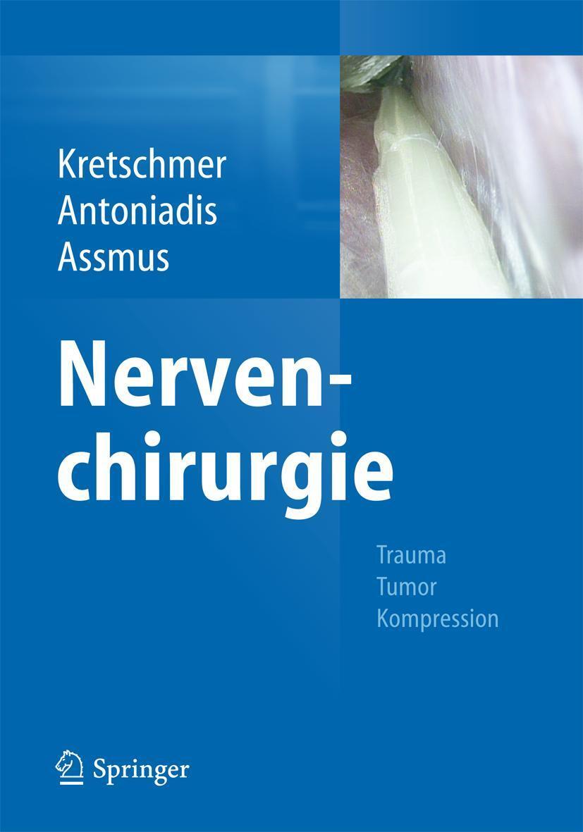 Cover: 9783642368943 | Nervenchirurgie | Trauma, Tumor, Kompression | Kretschmer (u. a.)