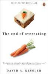Cover: 9780141047812 | The End of Overeating | Taking control of our insatiable appetite