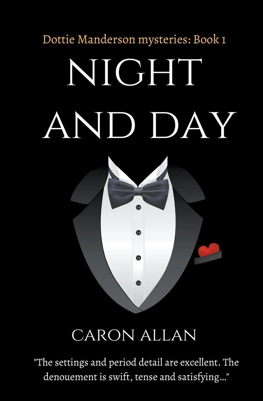 Cover: 9781393815921 | Night and Day | Caron Allan | Taschenbuch | a Dottie Manderson mystery