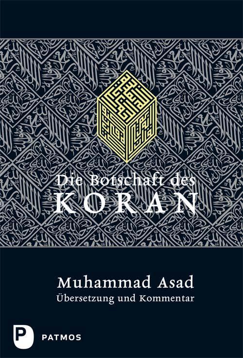 Cover: 9783843601092 | Die Botschaft des Koran | Übersetzung und Kommentar | Muhammad Asad