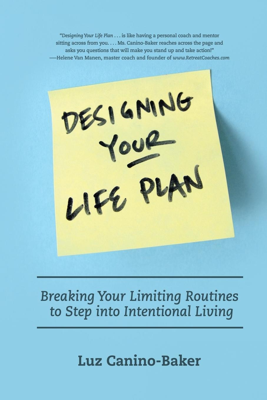 Cover: 9781939418463 | Designing Your Life Plan | Luz N. Canino-Baker | Taschenbuch | 2013