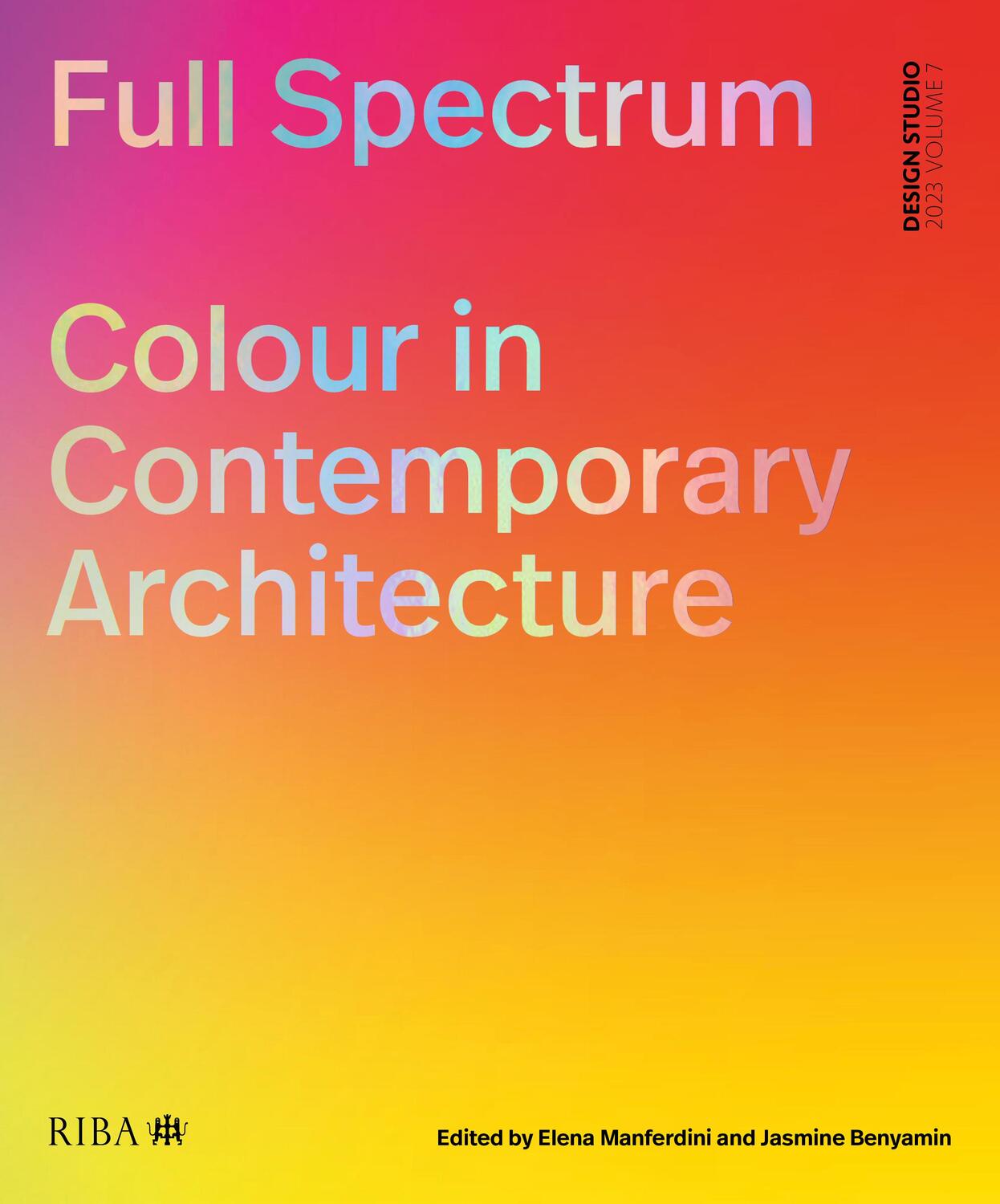 Cover: 9781915722034 | Full Spectrum | Colour in Contemporary Architecture | Elena Manferdini