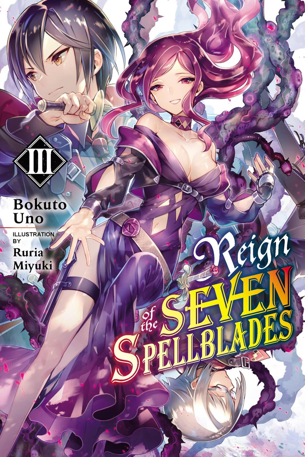 Cover: 9781975317225 | Reign of the Seven Spellblades, Vol. 3 (light novel) | Bokuto Uno