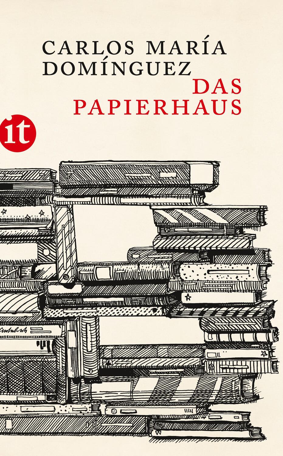 Cover: 9783458363798 | Das Papierhaus | Roman | Carlos María Domínguez | Taschenbuch | 87 S.