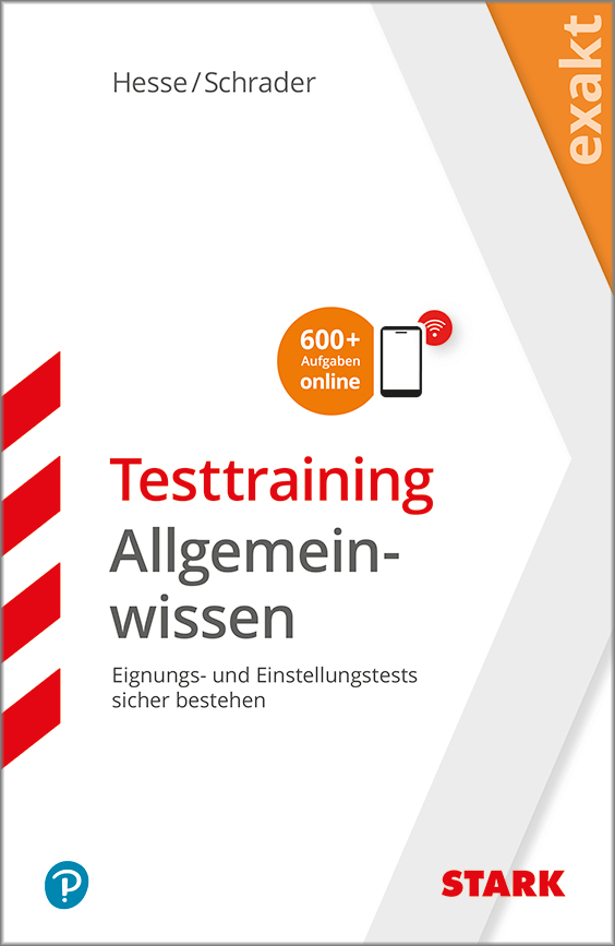 Cover: 9783849038724 | STARK EXAKT - Testtraining Allgemeinwissen | Jürgen Hesse (u. a.)