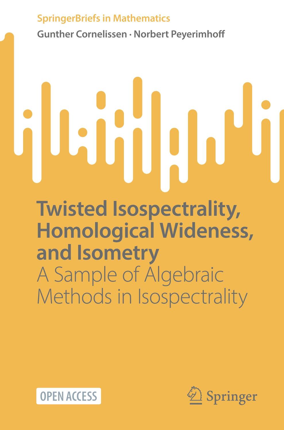 Cover: 9783031277030 | Twisted Isospectrality, Homological Wideness, and Isometry | Buch