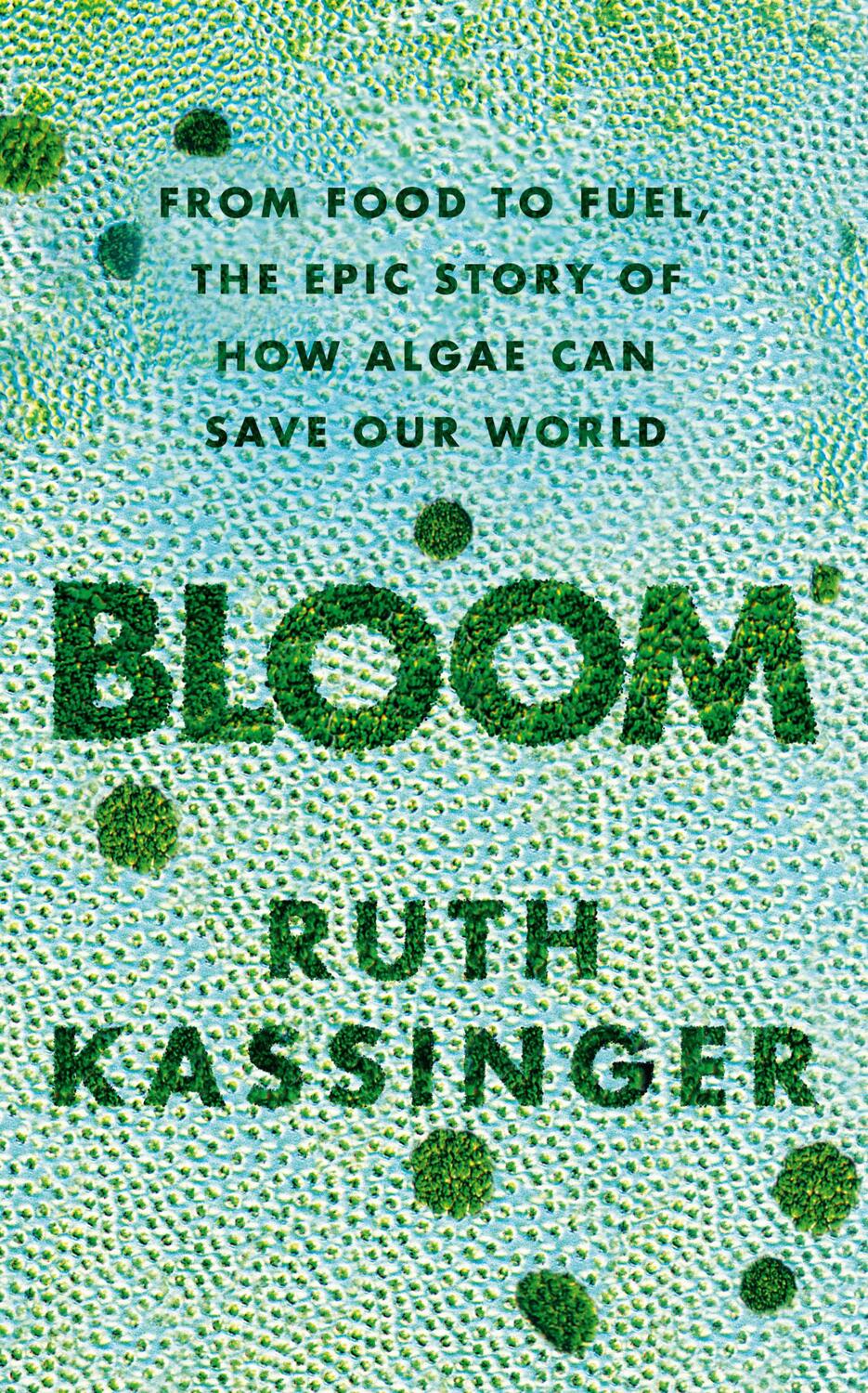 Cover: 9781783964413 | Bloom | Ruth Kassinger | Buch | Gebunden | Englisch | 2019