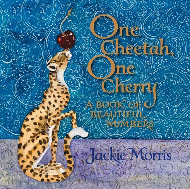 Cover: 9781910959282 | One Cheetah, One Cherry: A Book of Beautiful Numbers | Buch | Englisch