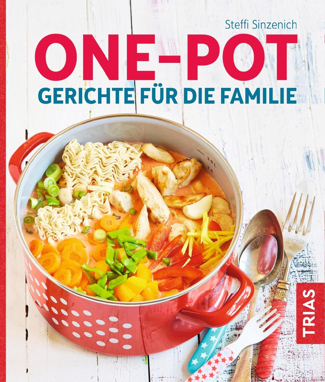 Cover: 9783432107806 | One-Pot - Gerichte für die Familie | Steffi Sinzenich | Taschenbuch