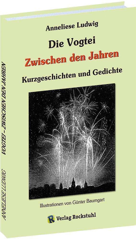 Cover: 9783959666930 | Die Vogtei - Zwischen den Jahren | Kurzgeschichten und Gedichte | Buch