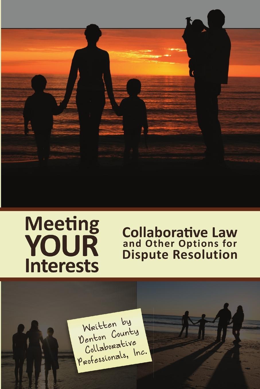 Cover: 9780557192380 | Meeting Your Interests | Denton Coun Collaborative Professionals