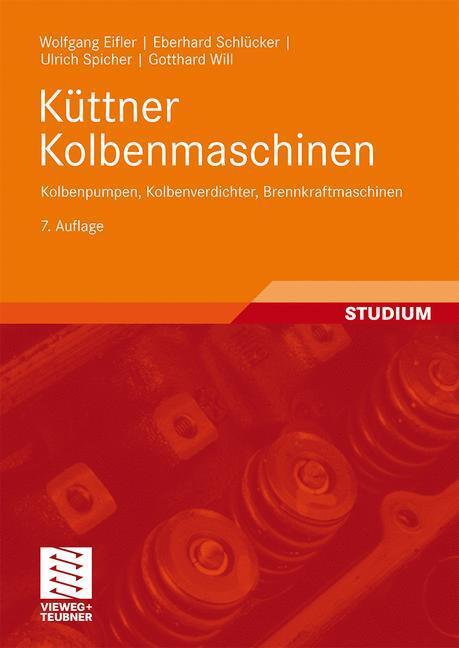 Cover: 9783835100626 | Küttner Kolbenmaschinen | Wolfgang Eifler (u. a.) | Taschenbuch | 2008