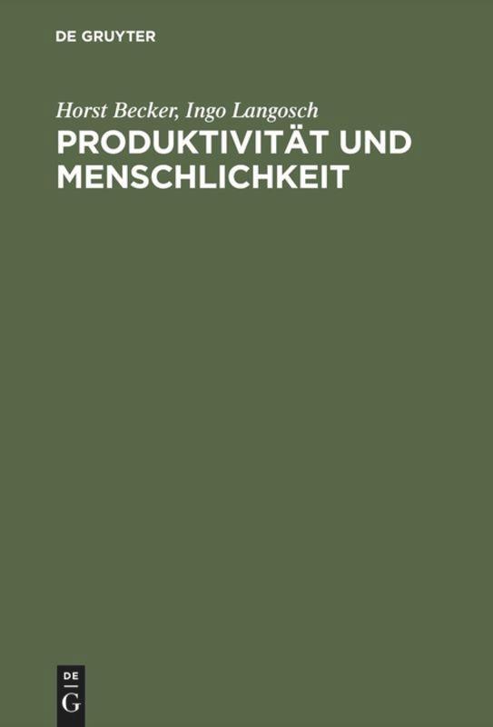 Cover: 9783828202221 | Produktivität und Menschlichkeit | Horst Becker (u. a.) | Taschenbuch