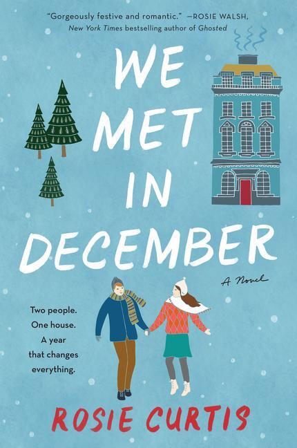 Cover: 9780062964564 | We Met in December | Rosie Curtis | Taschenbuch | Englisch | 2019