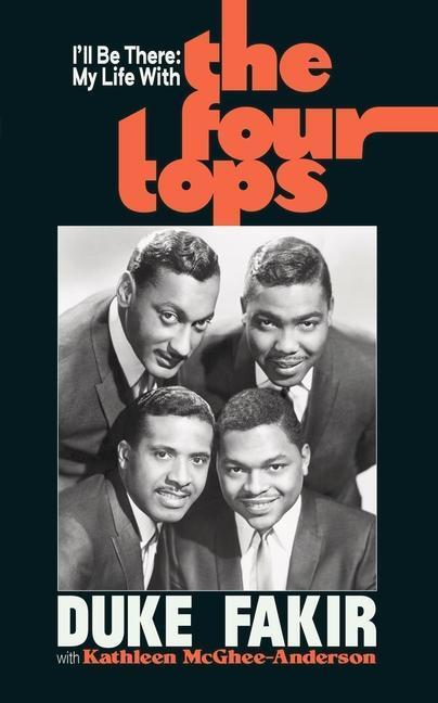 Cover: 9781913172596 | I'll Be There: My Life with the Four Tops | Duke Fakir | Buch | 2022