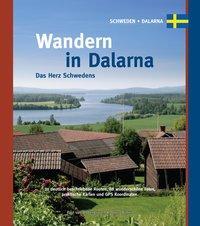 Cover: 9789078194200 | Wandern in Dalarna | Das Herz Schwedens | Taschenbuch | Deutsch | 2014