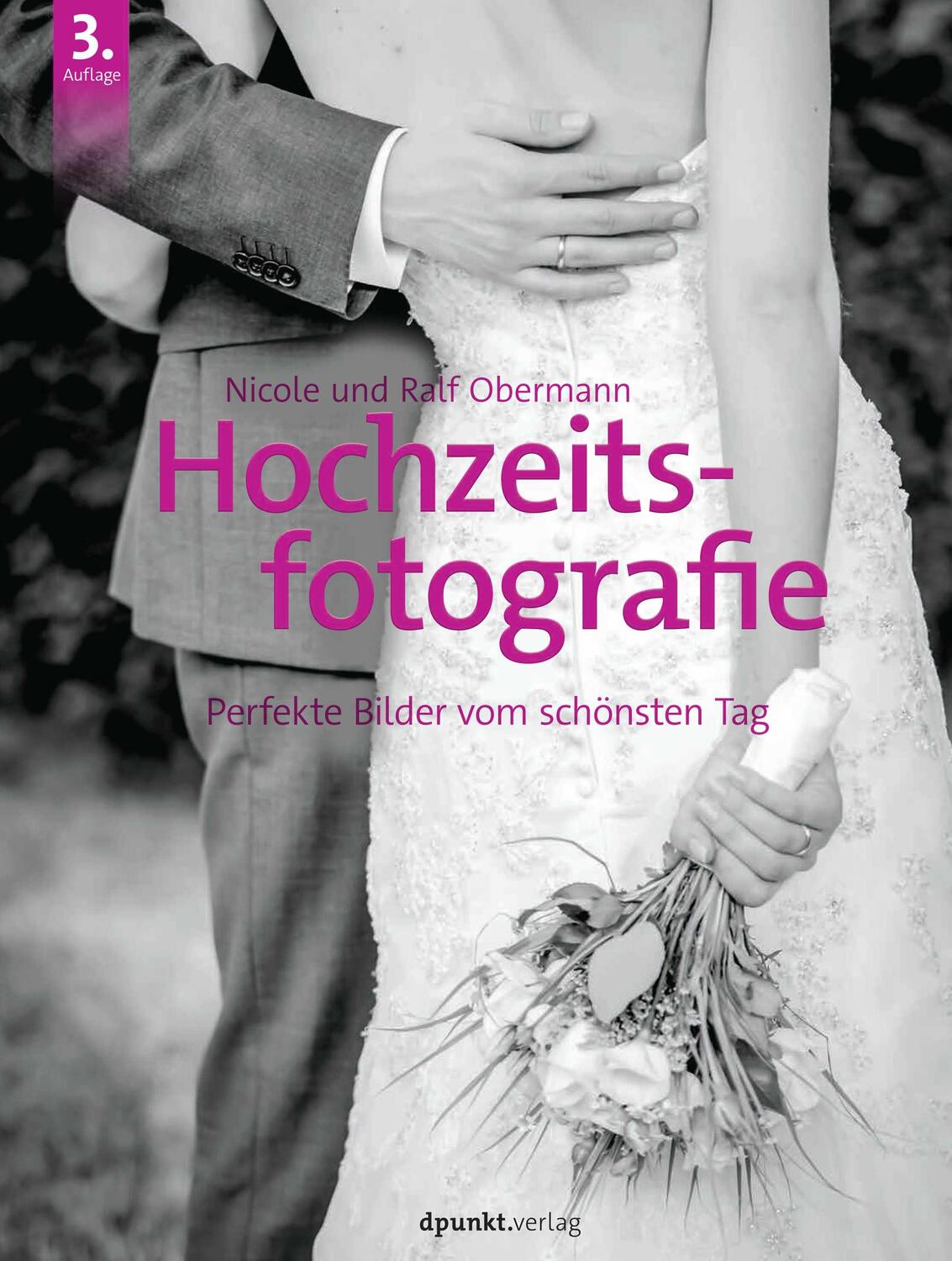 Cover: 9783864905476 | Hochzeitsfotografie | Perfekte Bilder vom schönsten Tag | Buch | 2018