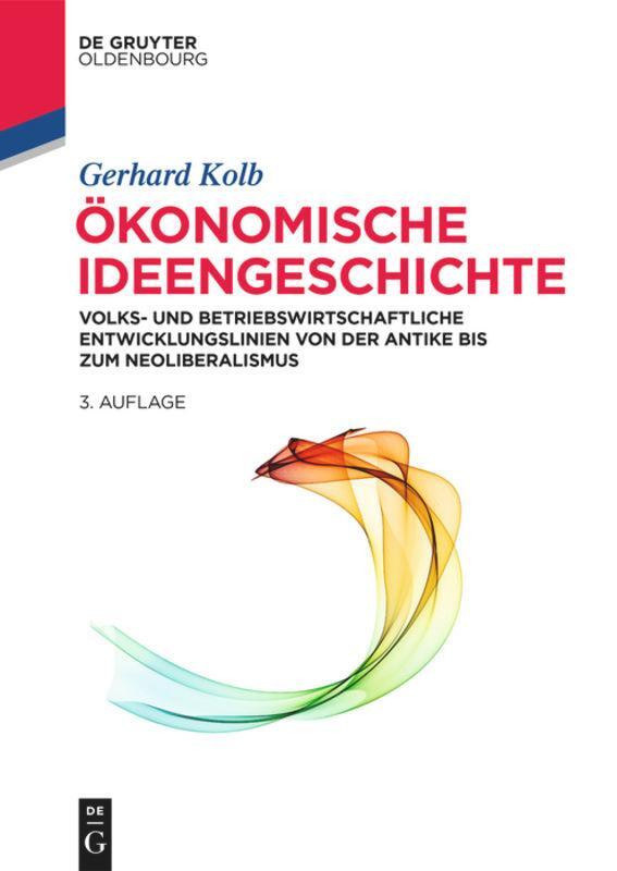 Cover: 9783110530452 | Ökonomische Ideengeschichte | Gerhard Kolb | Taschenbuch | Paperback