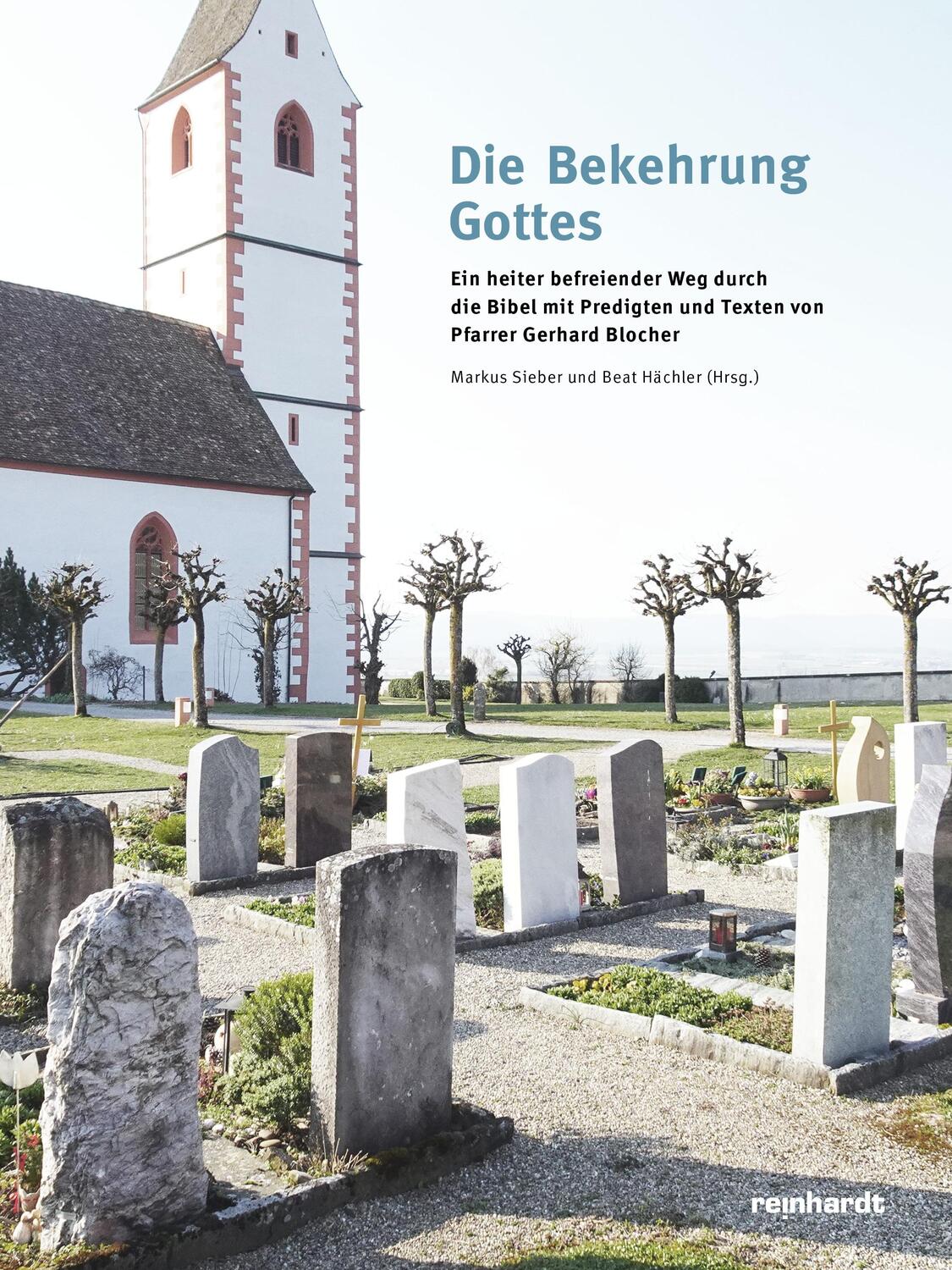Cover: 9783724524410 | Die Bekehrung Gottes | Markus Sieber (u. a.) | Buch | Deutsch | 2023