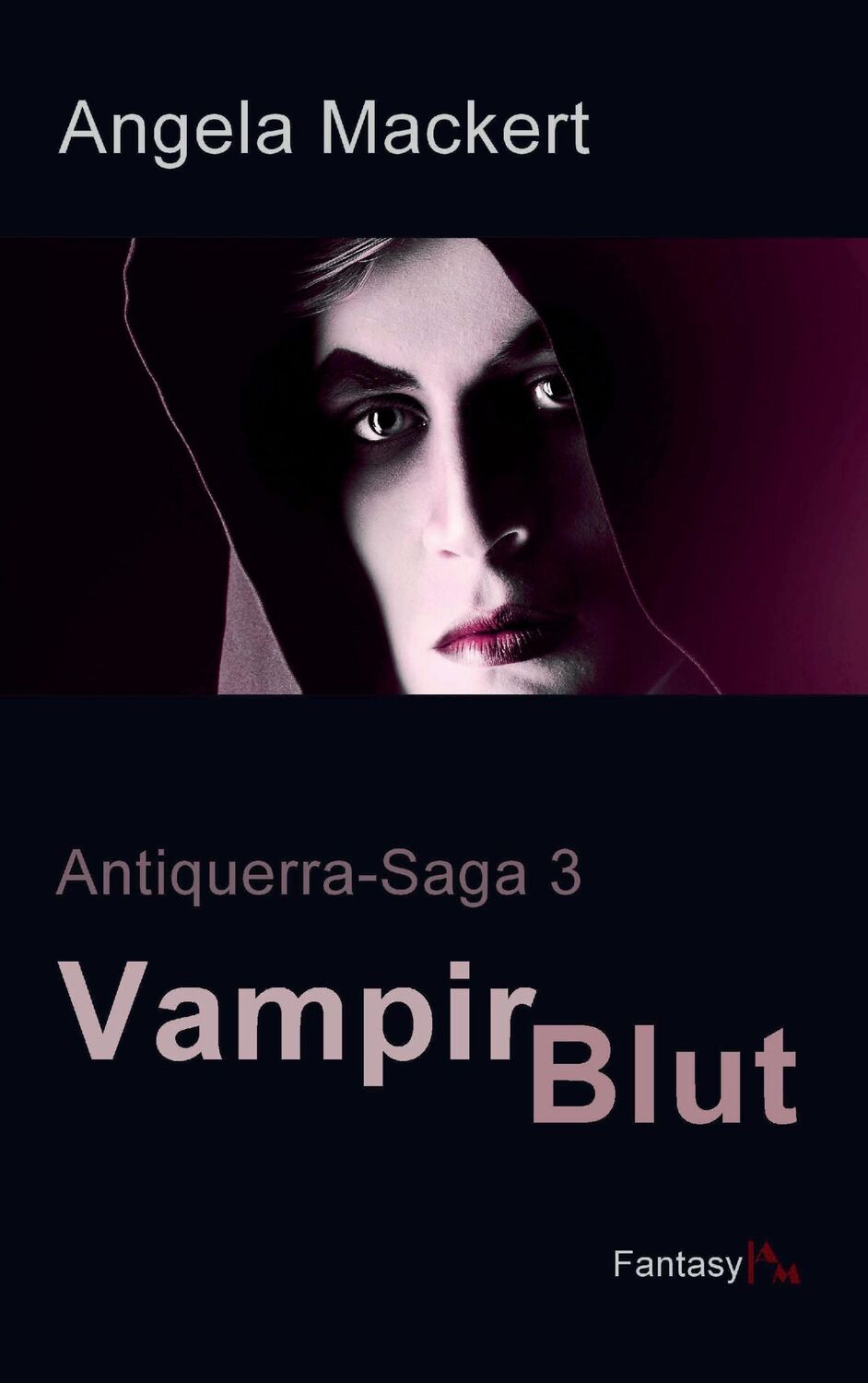 Cover: 9783741237317 | Vampirblut | Angela Mackert | Taschenbuch | Antiquerra-Saga | 296 S.