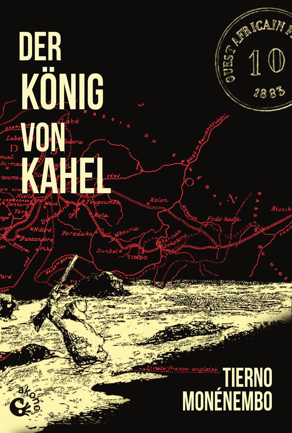 Cover: 9783949554124 | Der König von Kahel | Tierno Monénembo | Taschenbuch | 327 S. | 2023