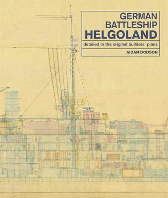 Cover: 9781526747594 | German Battleship Helgoland: Detailed in the Original Builders' Plans