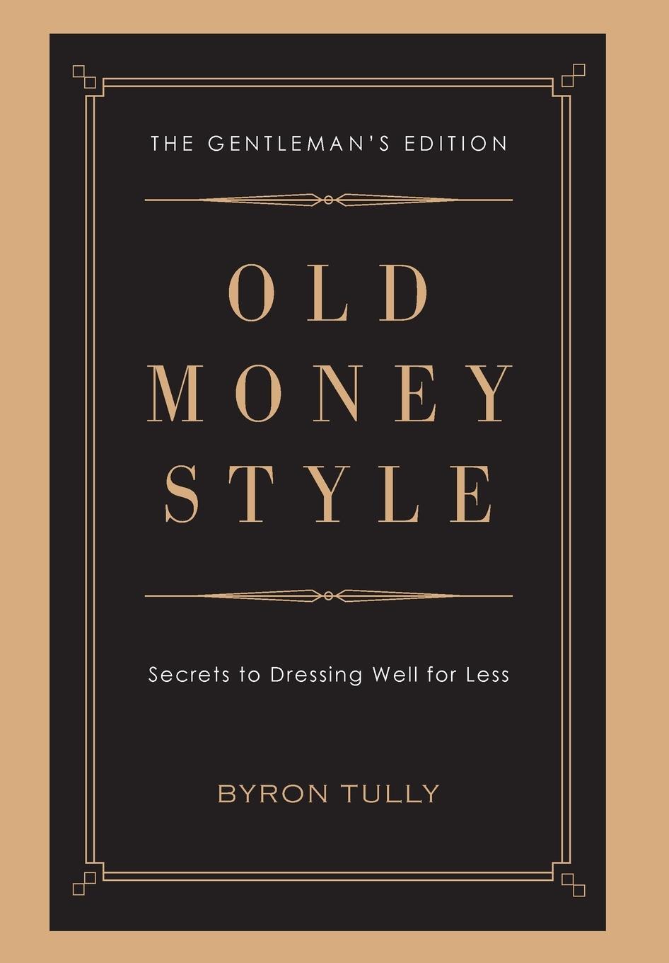 Cover: 9781950118052 | Old Money Style | Byron Tully | Buch | Englisch | 2020