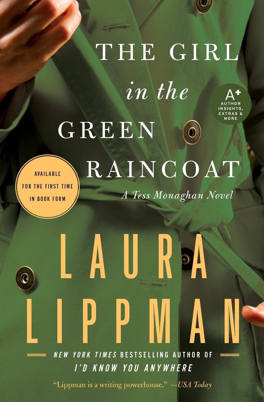 Cover: 9780061938368 | The Girl in the Green Raincoat | A Tess Monaghan Novel | Laura Lippman