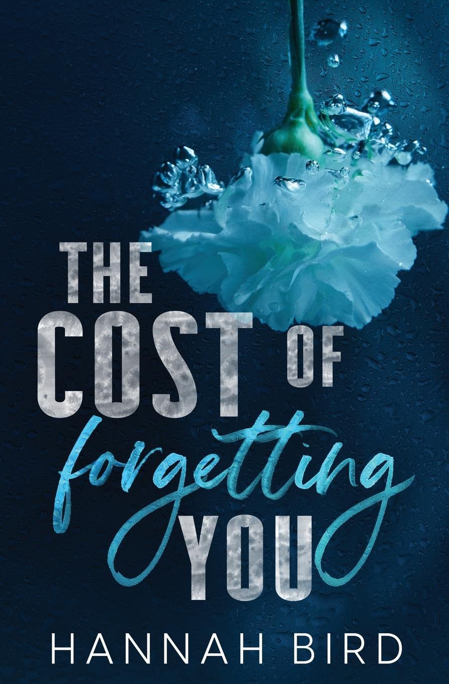 Cover: 9798987266670 | The Cost of Forgetting You | Hannah Bird | Taschenbuch | Paperback