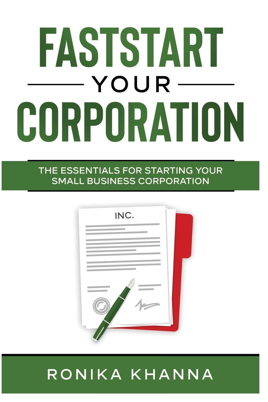 Cover: 9781777969707 | FastStart Your Corporation | Ronika Khanna | Taschenbuch | Paperback