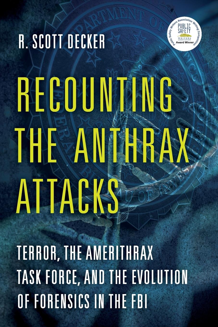 Cover: 9781538131480 | Recounting the Anthrax Attacks | R. Scott Decker | Taschenbuch | 2019