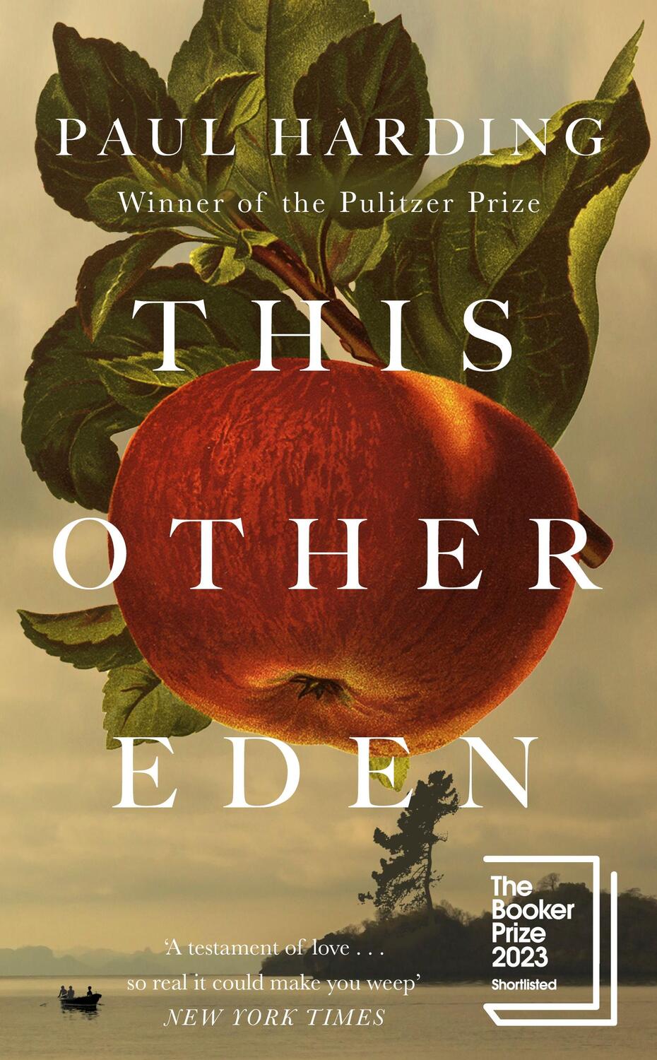 Cover: 9781529152548 | This Other Eden | Shortlisted for The Booker Prize 2023 | Paul Harding