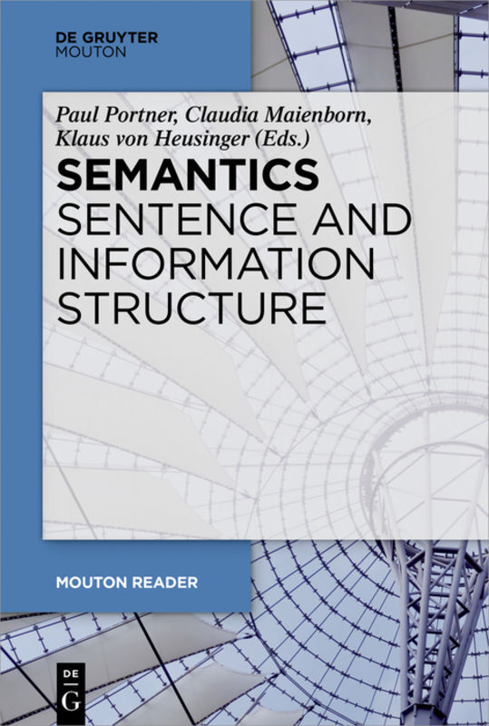 Cover: 9783110587227 | Semantics - Sentence and Information Structure | Paul Portner (u. a.)