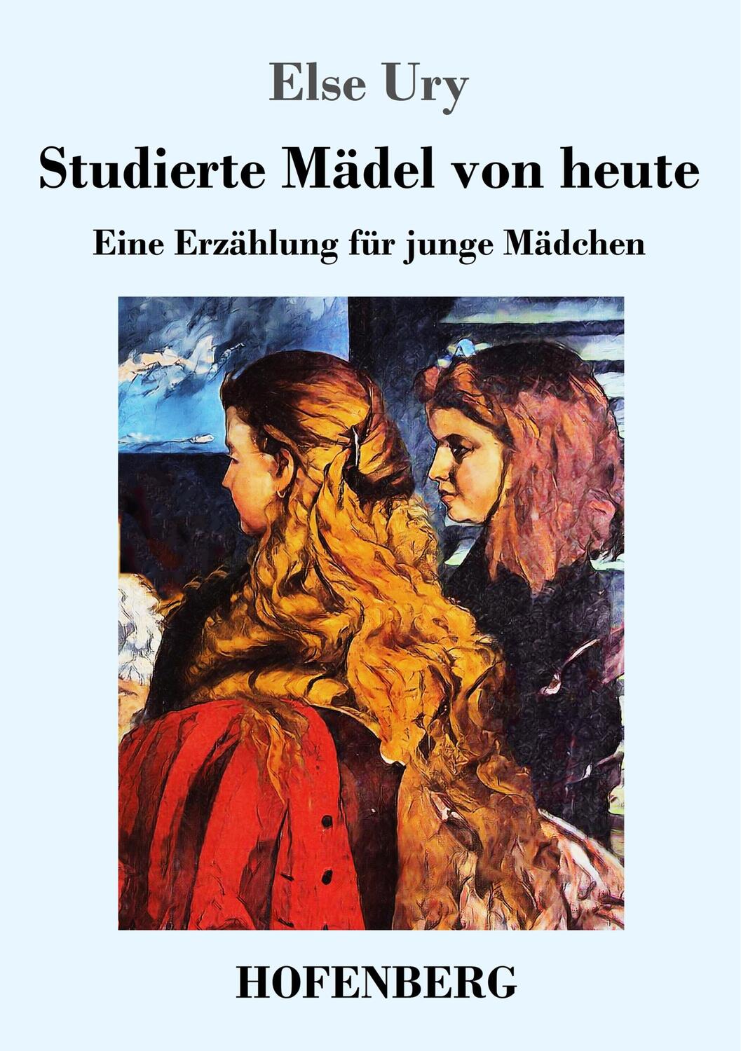 Cover: 9783743729582 | Studierte Mädel von heute | Eine Erzählung für junge Mädchen | Ury
