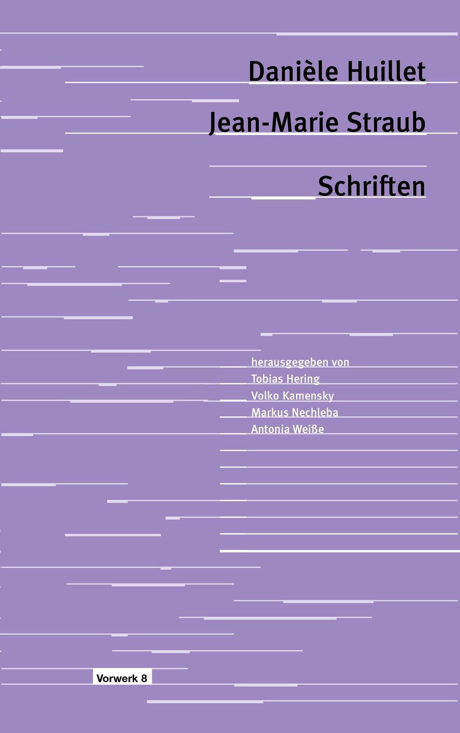 Cover: 9783947238194 | Schriften | Danièle Huillet (u. a.) | Taschenbuch | Deutsch | 2020