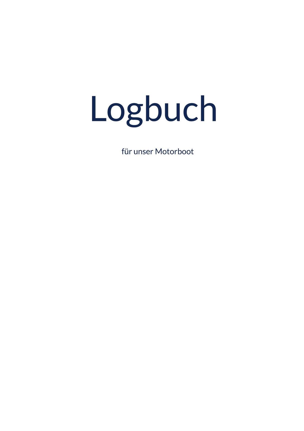 Cover: 9783756204274 | Logbuch | für das eigene Motorboot | Michael Zielke | Taschenbuch